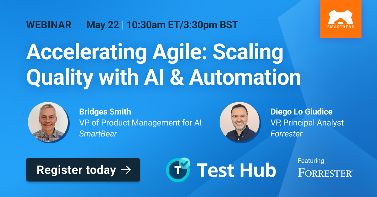Accelerating Agile Test Hub Webinar | SmartBear