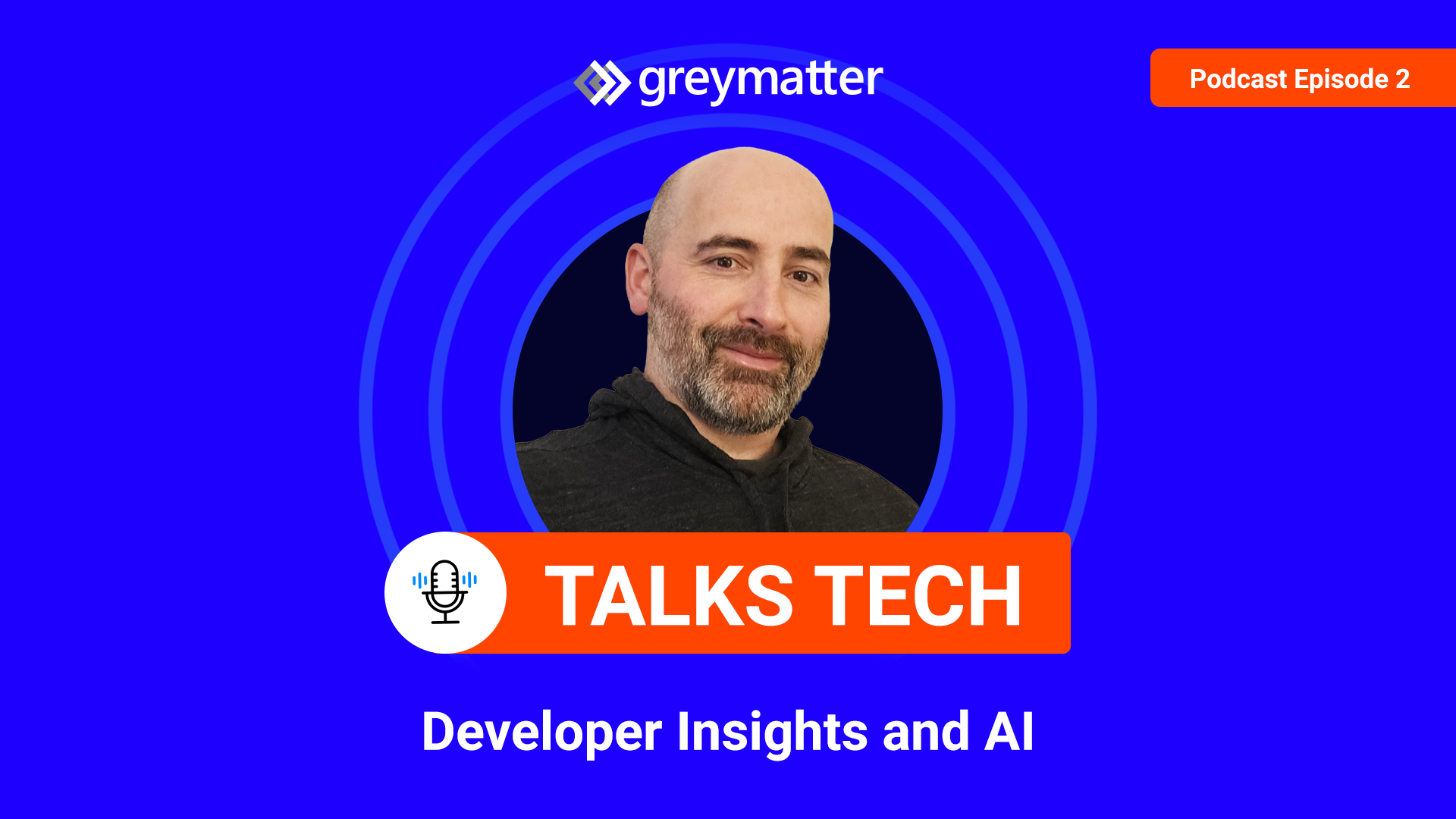 Grey Matter Talks Tech Podcast | S1 Ep 2 | Developer Insights and AI | Jamie Maguire