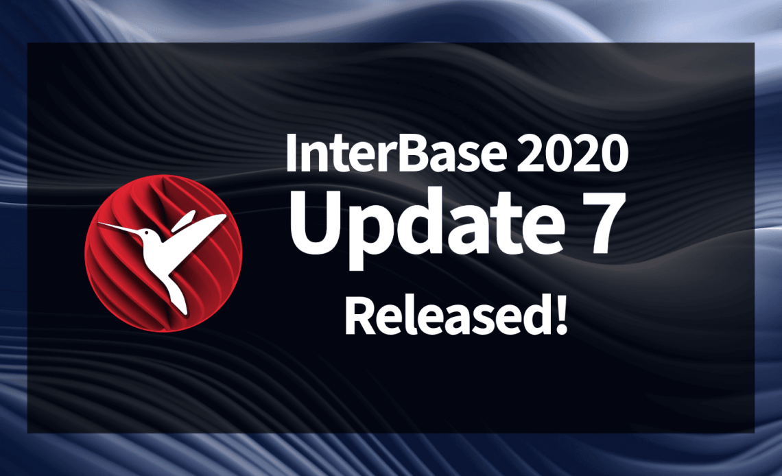 InterBase 2020 Update 7